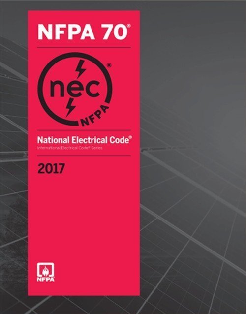 NFPA 70: National Electrical Code 2017 Edition Code Book : ISBN 9781455912773